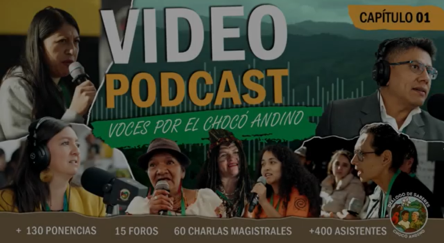 ¿Qué es la Reserva de Biósfera del Chocó Andino? | Voces por el Chocó Andino N°1