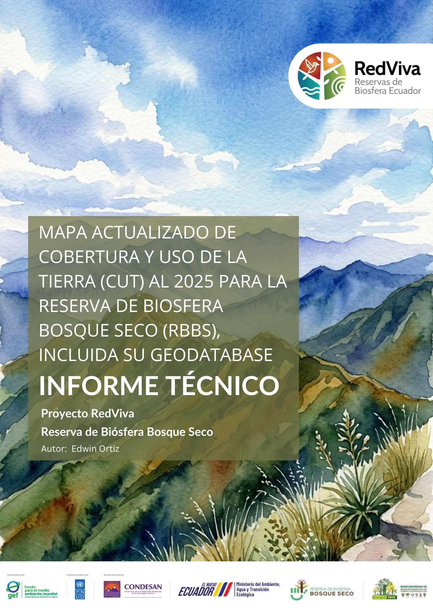 Mapa actualizado de Cobertura y Uso de la Tierra (CUT) al 2025 para RBBS, incluida su geodatabase