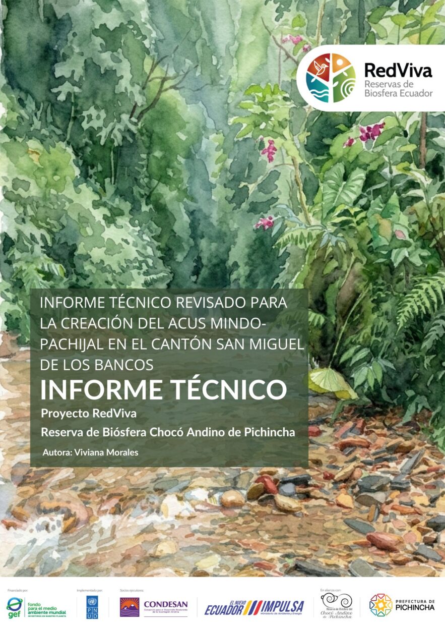 Informe técnico revisado para la creación del ACUS Mindo-Pachijal en el cantón San Miguel de Los Bancos
