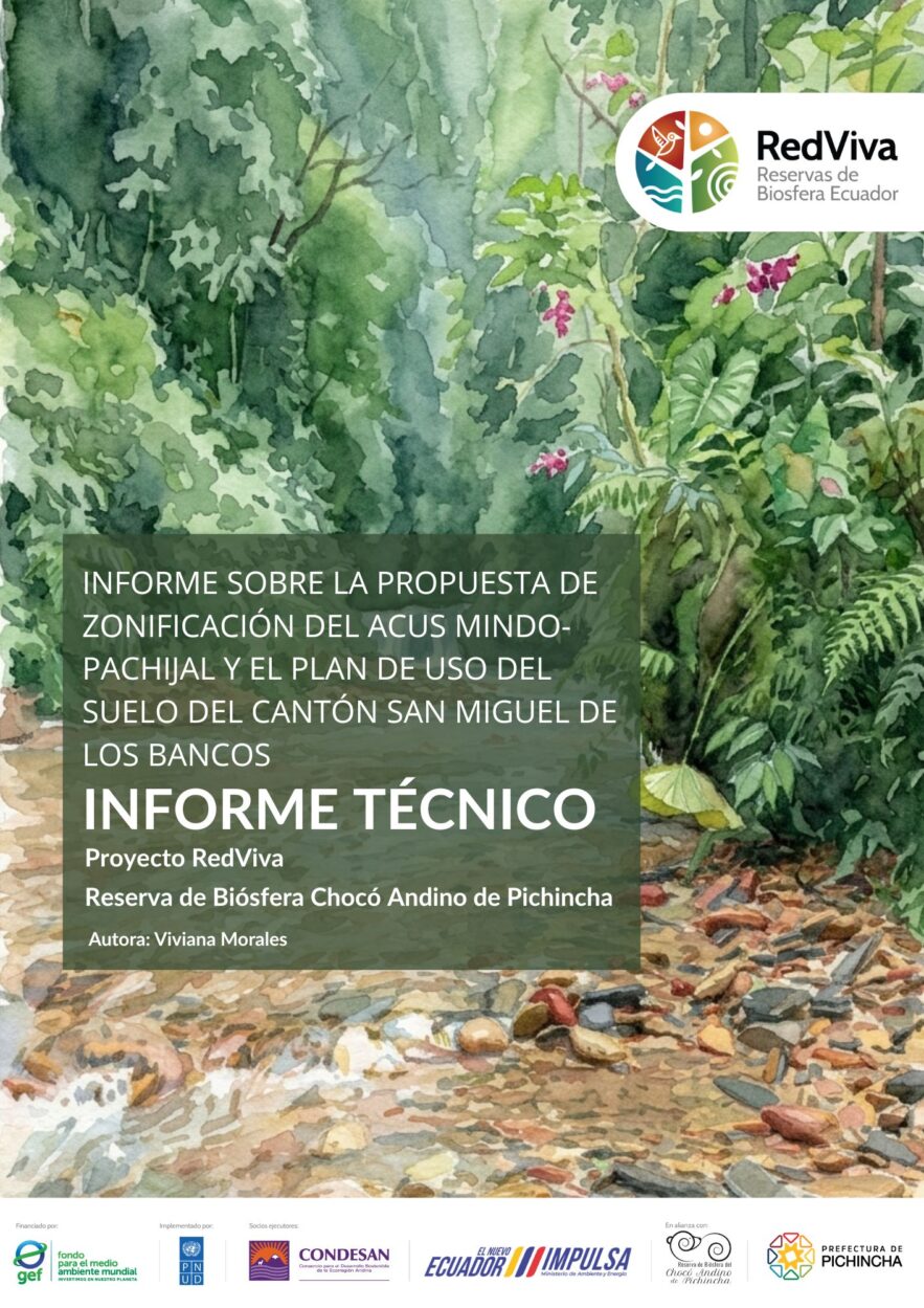 Informe sobre el proceso para integrar/compatibilizar la propuesta de zonificación del ACUS Pachijal-Los Bancos y otras herramientas de planificación territorial